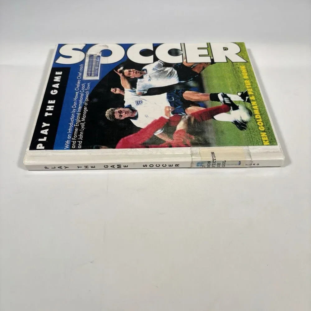 Play The Game Soccer Book KEN GOLDMAN PETER DUNK Don Howe John Lyall Chelsea FC